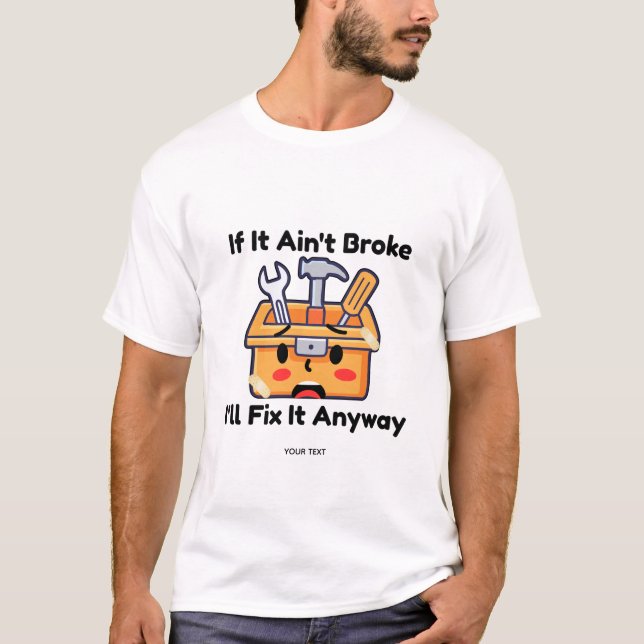 Funny Handyman Tool Box Dad Joke Personalized T-Shirt (Front)
