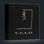 Funny Hangman Game in White Chalk Anti Homework Binder<br><div class="desc">Funny back-to-school tasteless school binder for kids who hate homework features the hangman game as if done in white chalk on a blackboard. Perfect for use as a school notebook... or use as a scrapbook to keep cartoons, newspaper articles, rock star memorabilia, or diary. Gift for a teen? For a...</div>