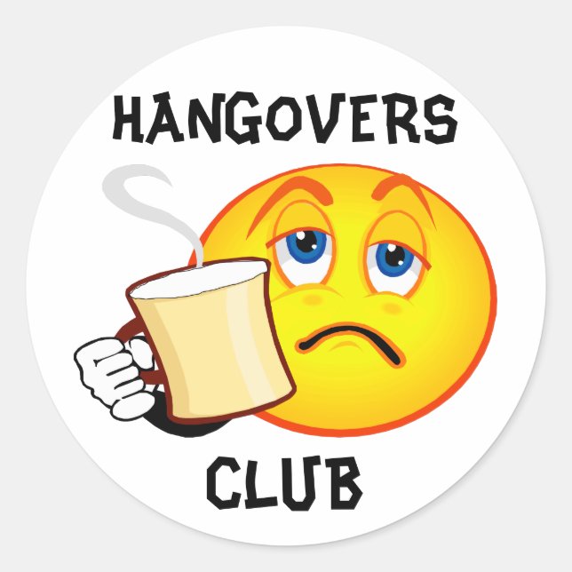 Funny Hangovers Club Sticker (Front)
