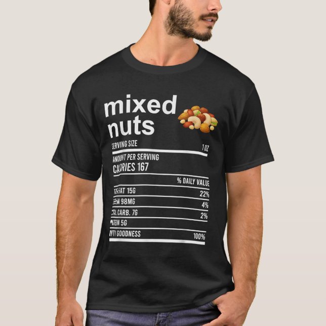 Funny Hanksgiving Food Apparel, Mixed Nuts Nutriti T-Shirt (Front)