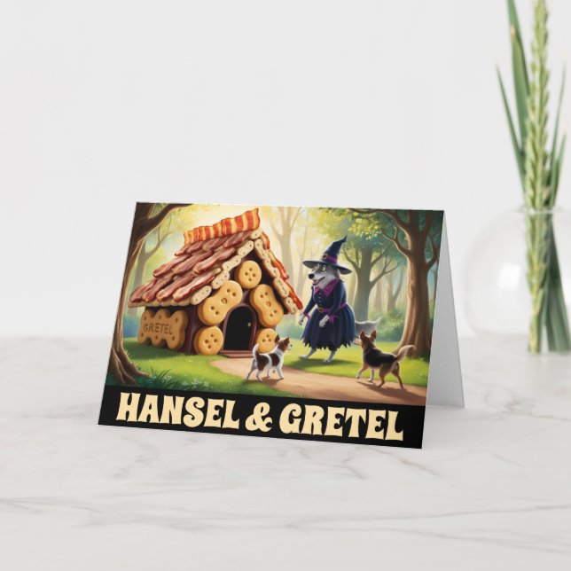 Funny Hansel and Gretel Dog Card (Front)