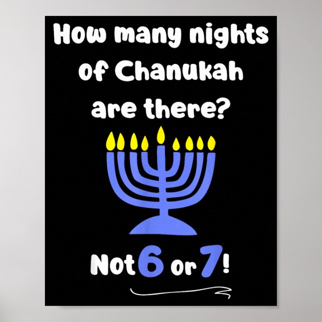 Funny Hanukkah 67 Meme Teacher How Many Nights Of  Poster (Front)