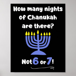Funny Hanukkah 67 Meme Teacher How Many Nights Of  Poster