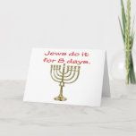 Funny Hanukkah Card<br><div class="desc">It for 8 days Hanukkah design from DustBuster Tee's collection of incredible gifts</div>