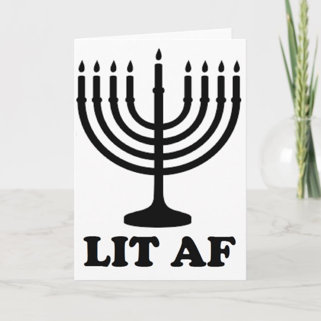 Funny hanukkah chanukah menorah lit af holiday card (Front)