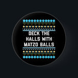 Funny Hanukkah Deck The Halls with Matzo Balls 2 Inch Round Button<br><div class="desc">Funny Hanukkah Deck The Halls with Matzo Balls</div>