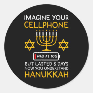 Funny Hanukkah Imagine Your Cellphone Chanukah Jew Classic Round Sticker