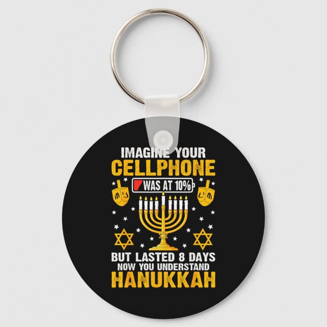 Funny Hanukkah Imagine Your Cellphone Chanukah Jew Keychain (Front)