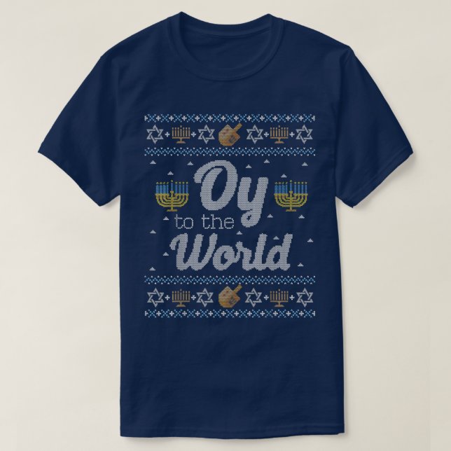 Funny Hanukkah Jumper Jewish Gift Oy to the World  T-Shirt (Design Front)
