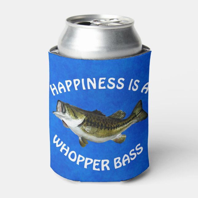 Funny "Happiness is a Whopper Bass" Can Cooler (Can Front)