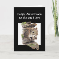 Funny  Happy Anniversary, One I love Squirrel