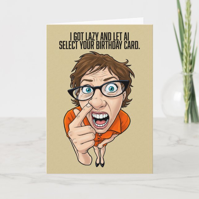 Funny Happy Birthday AI Artificial Intelligence Holiday Card (Front)