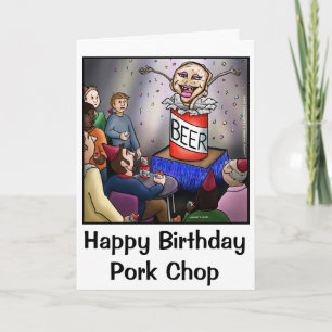 Funny Happy Birthday Pork Chop Card