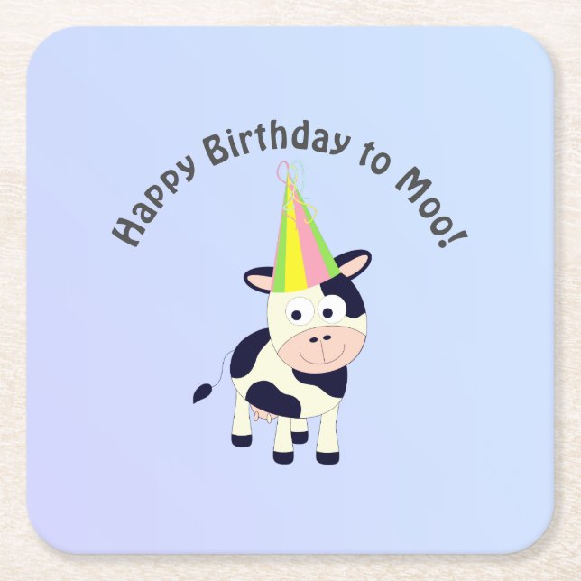 Funny Happy Birthday to Moo Cute Party Cow Square Paper Coaster (Front)
