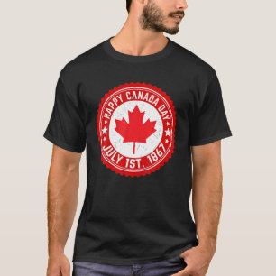 Funny Happy Canada Day July 1867 Maple Leaf Canadi T-Shirt