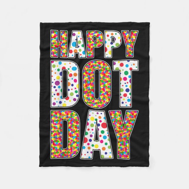 Funny Happy Dot Day Polka Dot Art Students Kids Gi Fleece Blanket (Front)