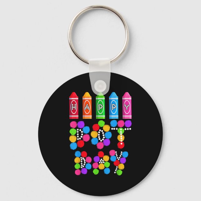 Funny Happy Dot Day Polka Dot Art Students Kids Gi Keychain (Front)