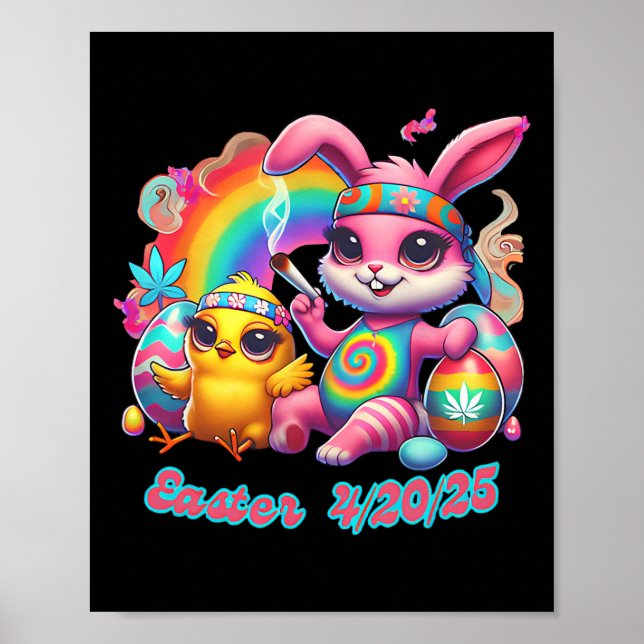 Funny Happy Easter Bunny Chick Smoking Weed  Poster (Front)