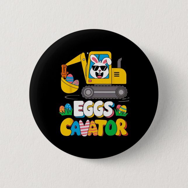 Funny Happy Easter Eggs Cavator Excavator Outfit B 2 Inch Round Button (Front)
