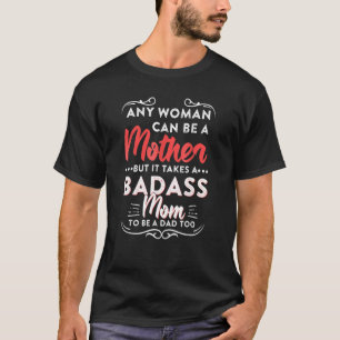 Funny Happy Father S Day To The Best Single Mom T-Shirt