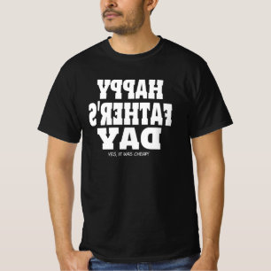 Funny Happy Father's Day T-Shirt