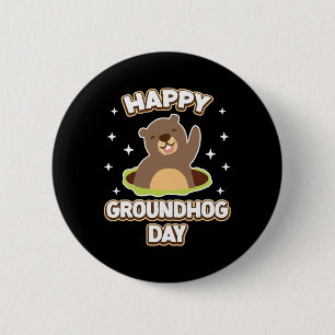 Funny Happy Groundhog Day 2025  2 Inch Round Button
