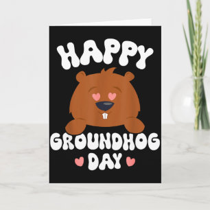Funny Happy Groundhog Day 2025 _4  Card