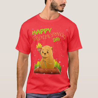 Funny Happy Groundhog Day February 2nd 2022 Holid T-Shirt