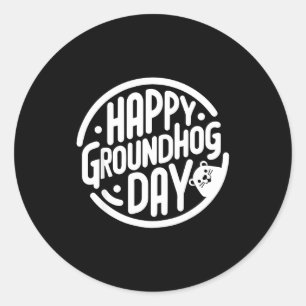 Funny Happy Groundhog Day February 2nd Phils Holid Classic Round Sticker