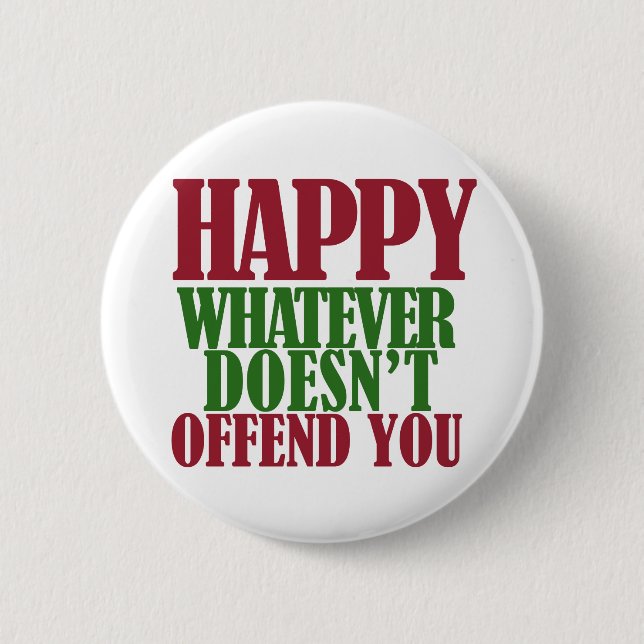 Funny Happy Holidays Merry Christmas parody 2 Inch Round Button (Front)