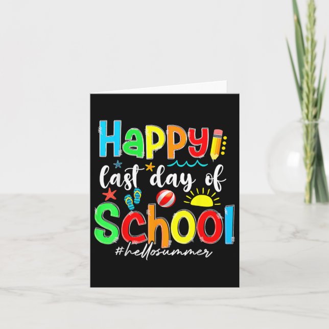 Funny Happy Last Day Of School Hello Summer Teache Card (Front)