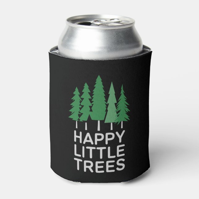 Funny Happy Little Trees Gifts Camping  Can Cooler (Can Front)