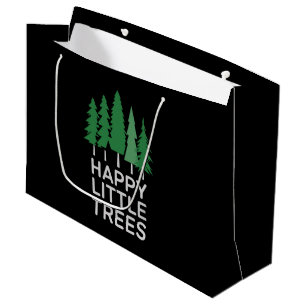 Funny Happy Little Trees Gifts Camping  Large Gift Bag