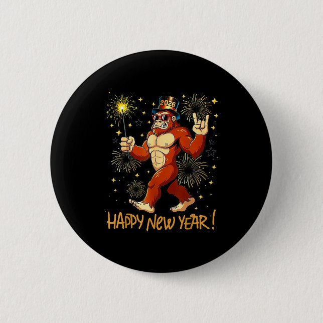 Funny Happy New Year 2026 Bigfoot Lovers New Years 2 Inch Round Button (Front)