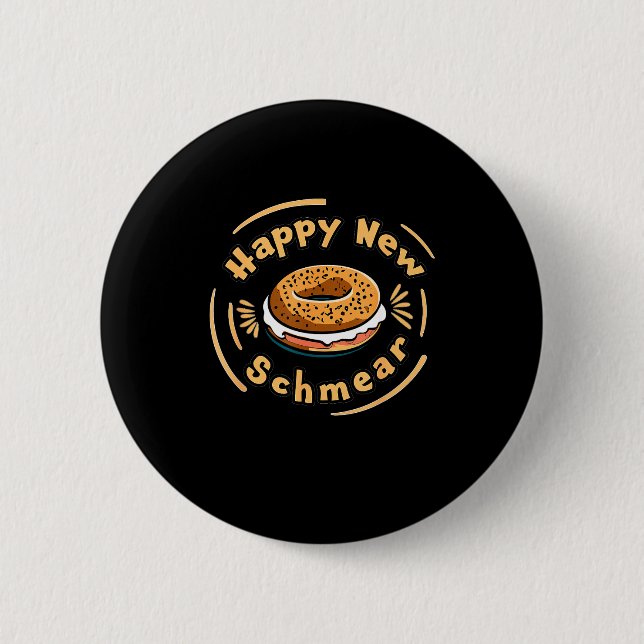 Funny Happy New Year Bagel &amp; Schmear Jewish Br 2 Inch Round Button (Front)