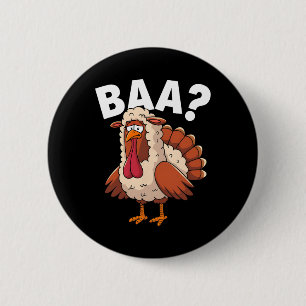 Funny Happy Thanksgiving Turkey A Lamb Costume 2 Inch Round Button