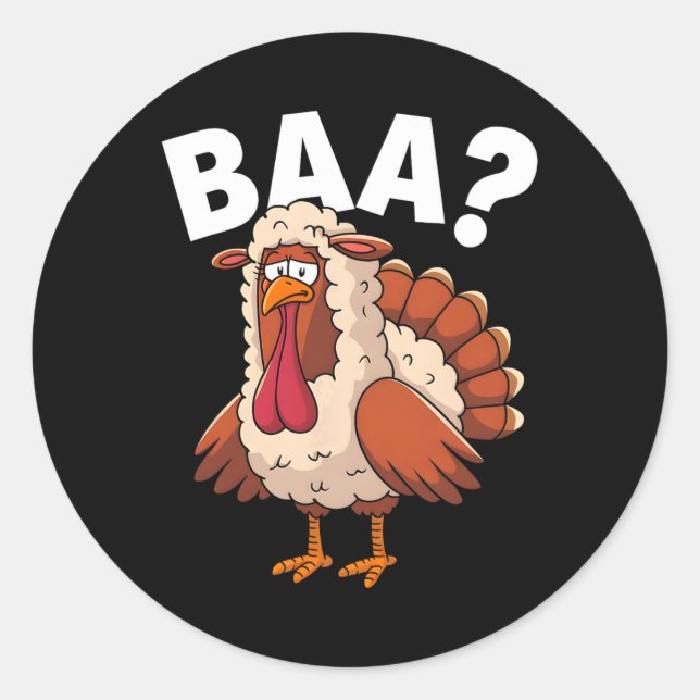 Funny Happy Thanksgiving Turkey A Lamb Costume  Classic Round Sticker (Front)
