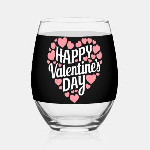 Funny Happy Valentines Day Heart Love Valentine Stemless Wine Glass
