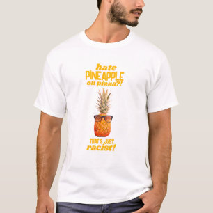 Funny Hate Pineapple on Pizza Hilarious Dad Joke T-Shirt