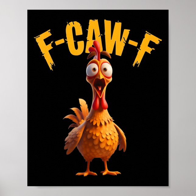 Funny Haunted Chicken F-caw-f Tee  Poster (Front)