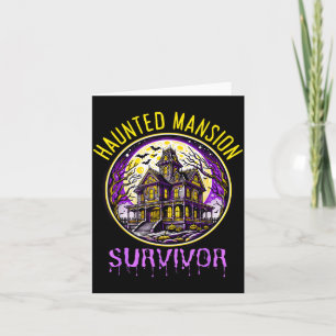 Funny Haunted Mansion Survivor Creepy Halloween Card