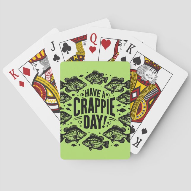 Funny Have a Crappie Day Fishing Playing Cards (Back)