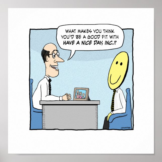 Funny Have a Nice Day Poster (Front)