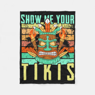 Funny Hawaiian Show Me Your Tikis Hawaii Summer Va Fleece Blanket