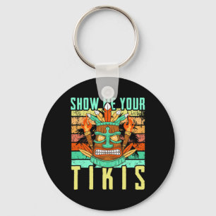 Funny Hawaiian Show Me Your Tikis Hawaii Summer Va Keychain