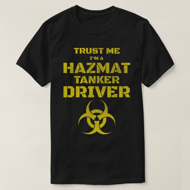 Funny Hazmat Tanker Driver T  Gift Pullover  (Design Front)
