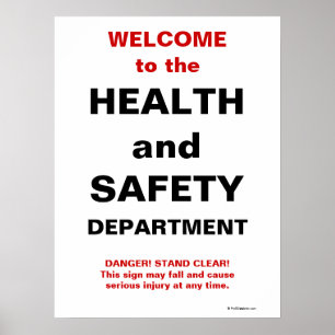 Funny Health and Safety Sign