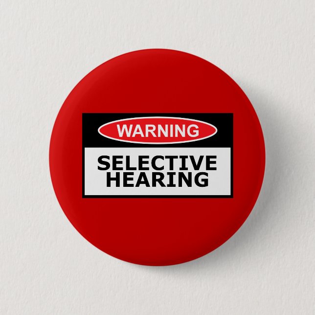 Funny hearing 2 inch round button (Front)