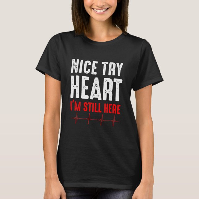 Funny Heart Attack Survivor Heart T-Shirt (Front)