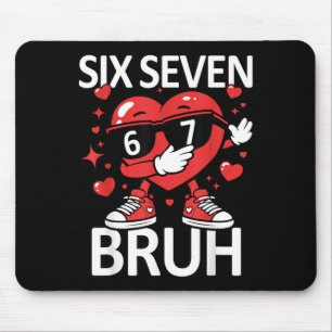 Funny Heart Dab 67 Valentine Bruh Six Seven Meme G Mouse Pad